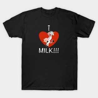 I Love Milk T-Shirt